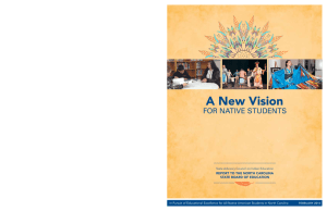 A New Vision FOR NATIVE STUDENTS REPORT TO THE NORTH CAROLINA