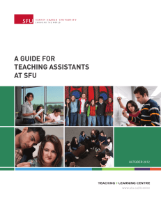 A GUIDE FOR TEACHING ASSISTANTS AT SFU OCTOBER 2012