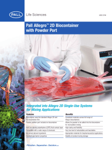 Pall Allegro 2D Biocontainer with Powder Port Integrated into Allegro 2D Single-Use Systems