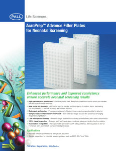 AcroPrep Advance Filter Plates for Neonatal Screening Enhanced performance and improved consistency