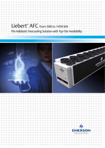 Liebert AFC The Adiabatic Freecooling Solution with Top-Tier Availability