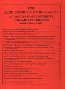 SEED PRODUCTION RESEARCH 1990 AT OREGON STATE UNIVERSITY USDA-ARS COOPERATING
