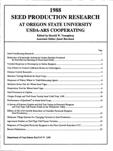 SEED PRODUCTION RESEARCH 1988 AT OREGON STATE UNIVERSITY USDA-ARS COOPERATING