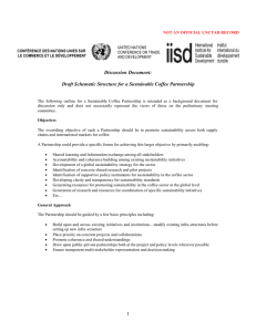 Discussion Document: Draft Schematic Structure for a Sustainable Coffee Partnership