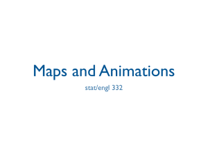 Maps and Animations stat/engl 332