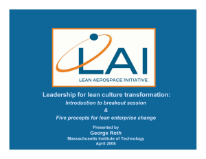 Leadership for lean culture transformation: Introduction to breakout session &amp;