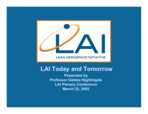 LAI Today and Tomorrow Presented by Professor Debbie Nightingale LAI Plenary Conference