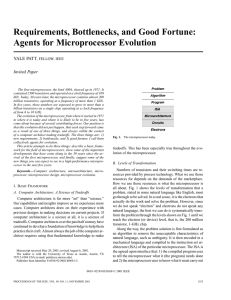 Requirements, Bottlenecks, and Good Fortune: Agents for Microprocessor Evolution YALE PATT Invited Paper