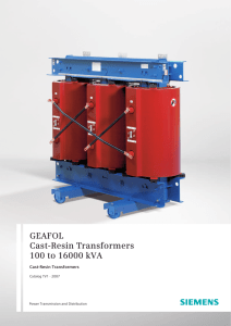 GEAFOL Cast-Resin Transformers 100 to 16000 kVA Catalog TV1 · 2007