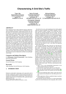 Characterising A Grid Site’s Traffic Tiejun Ma Yehia El-khatib Michael Mackay