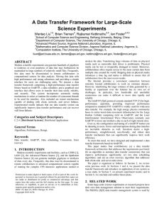A Data Transfer Framework for Large-Scale Science Experiments Wantao Liu , Brian Tieman