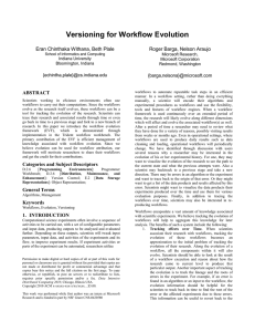 Versioning for Workflow Evolution Eran Chinthaka Withana, Beth Plale ABSTRACT