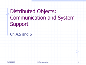 Distributed Objects: Communication and System Support Ch.4,5 and 6