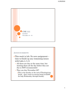 This week in lab: No new assignment – CSE 111
