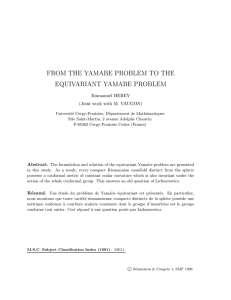 FROM THE YAMABE PROBLEM TO THE EQUIVARIANT YAMABE PROBLEM Emmanuel HEBEY