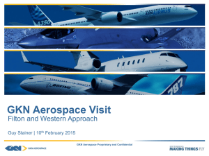 GKN Aerospace Visit Filton and Western Approach Guy Stainer | 10 February 2015