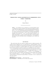 PRODUCING GOOD QUOTIENTS BY EMBEDDING INTO TORIC VARIETIES by J¨