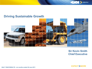 Driving Sustainable Growth Sir Kevin Smith Chief Executive