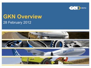 GKN Overview 28 February 2012