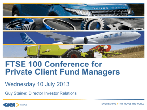 FTSE 100 Conference for Private Client Fund Managers Wednesday 10 July 2013