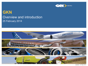 GKN Overview and introduction 25 February 2014 – 03 Sept 2014