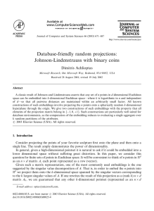 Database-friendly random projections: Johnson-Lindenstrauss with binary coins ARTICLE IN PRESS Dimitris Achlioptas
