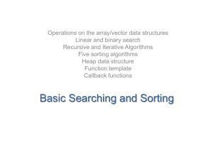 Operations on the array/vector data structures Linear and binary search