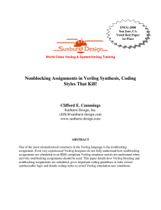 Nonblocking Assignments in Verilog Synthesis, Coding Styles That Kill! Clifford E. Cummings