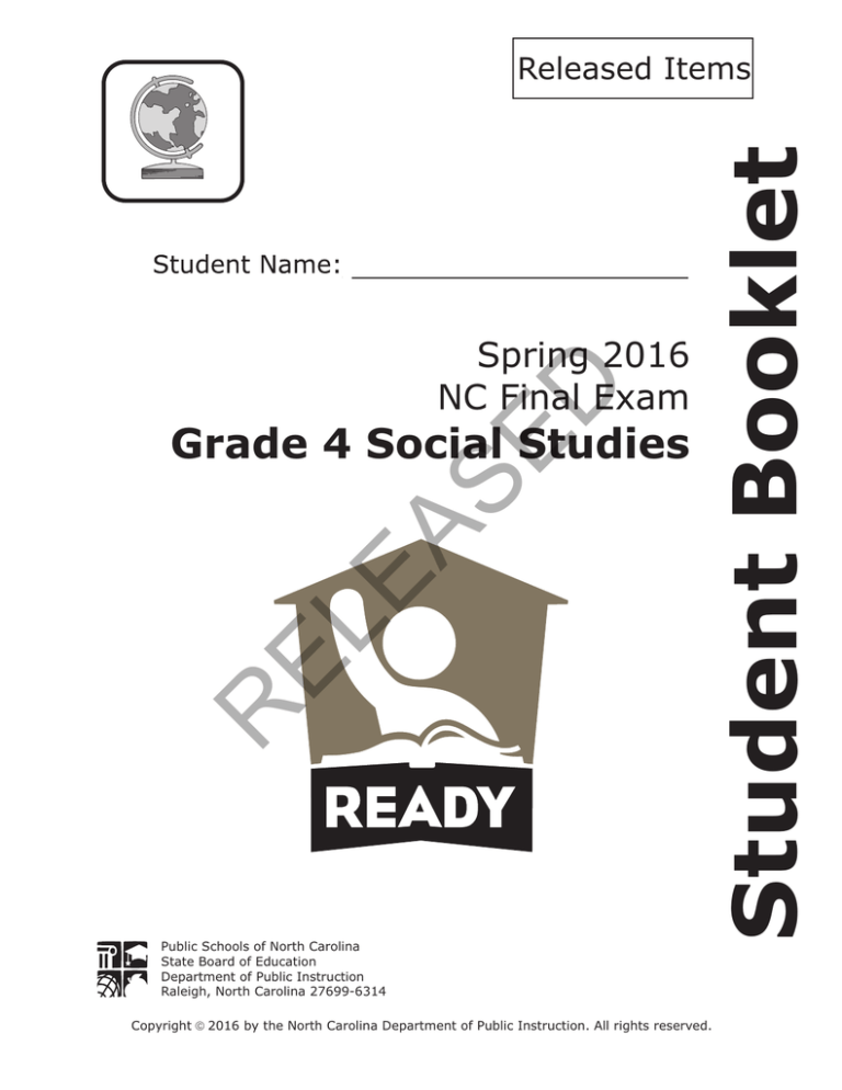 RELEASED Student Booklet Grade 4 Social Studies Spring 2016