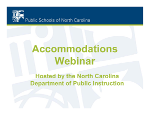 Accommodations Webinar Hosted by the North Carolina Department of Public Instruction