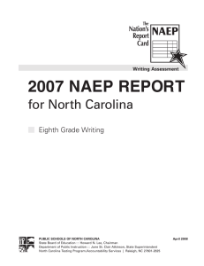 2007 NAEP REPORT for North Carolina Eighth Grade Writing Writing Assessment