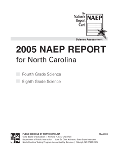 2005 NAEP REPORT for North Carolina Fourth Grade Science Eighth Grade Science