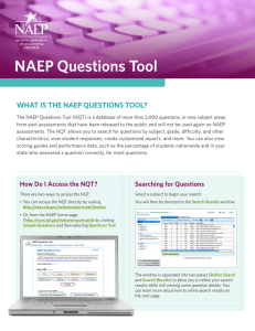 NAEP Questions Tool WHAT IS THE NAEP QUESTIONS TOOL?