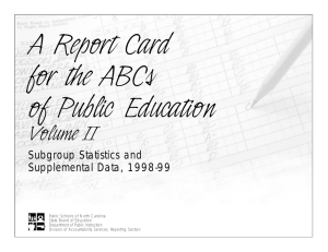 A Report Card for the ABCs of Public  Education Volume II