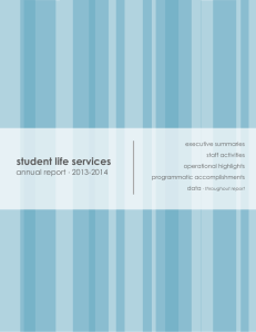 student life services annual report ∙ 2013-2014 executive summaries staff activities