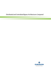 Distributed and Centralized Bypass Architectures Compared