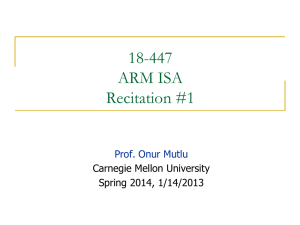 18-447 ARM ISA Recitation #1