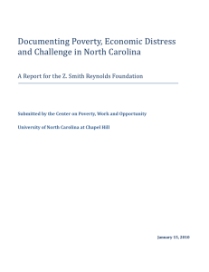 Documenting Poverty, Economic Distress   and Challenge in North Carolina    A Report for the Z. Smith Reynolds Foundation 