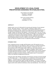 DEVELOPMENT OF A DUAL-PHASE PRECIPITATION-HARDENING PM STAINLESS STEEL