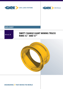 Swift Change giant Mining truCk riMS 51˝ and 57˝ data Sheet Wheels