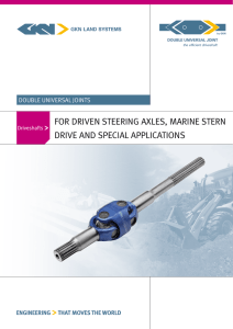 FOR DRIVEN STEERING AXLES, MARINE STERN DRIVE AND SPECIAL APPLICATIONS