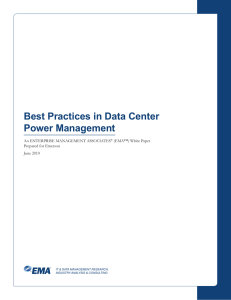 Best Practices in Data Center Power Management An ENTERPRISE MANAGEMENT ASSOCIATES