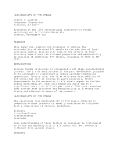 MACHINABILITY OF P/M STEELS Robert J. Causton Hoeganaes Corporation Riverton, NJ 08077