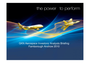 GKN Aerospace Investors/ Analysts Briefing Farnborough Airshow 2010