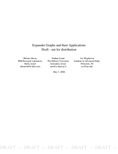 Expander Graphs and their Applications Draft - not for distribution