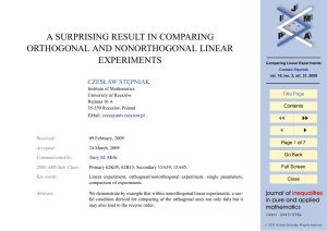 A SURPRISING RESULT IN COMPARING ORTHOGONAL AND NONORTHOGONAL LINEAR EXPERIMENTS JJ