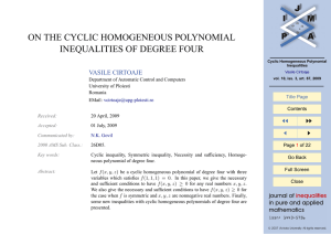 ON THE CYCLIC HOMOGENEOUS POLYNOMIAL INEQUALITIES OF DEGREE FOUR JJ II