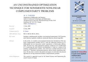 AN UNCONSTRAINED OPTIMIZATION TECHNIQUE FOR NONSMOOTH NONLINEAR COMPLEMENTARITY PROBLEMS M. A. TAWHID
