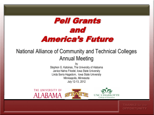 Pell Grants and America’s Future National Alliance of Community and Technical Colleges