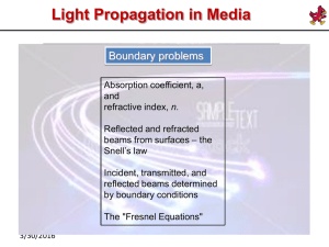 Light Propagation in Media Boundary problems